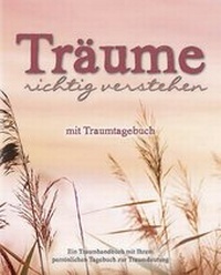 Abbildung von: Träume richtig verstehen - Parragon Books Ltd Bath