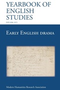 Cover: Early English Drama (Yearbook of English Studies (43) 2013) - Modern Humanities Research Association