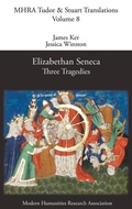 Cover: Elizabethan Seneca - Modern Humanities Research Association