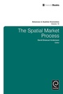Cover: The Spatial Market Process - Emerald Publishing Limited