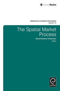 Enlarge image Cover: The Spatial Market Process - Emerald Publishing Limited