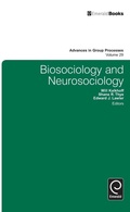 Cover: Biosociology and Neurosociology - Emerald Group Publishing Limited