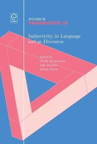Enlarge image Cover: Subjectivity in Language and Discourse - Emerald Group Publishing Limited
