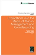 Cover: Explorations into the Magic of Macro-Management and Crowdsourcing - Emerald Group Publishing Limited