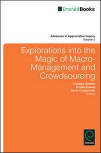 Enlarge image Cover: Explorations into the Magic of Macro-Management and Crowdsourcing - Emerald Group Publishing Limited