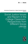 Cover: Social Justice Issues and Racism in the College Classroom - Emerald Group Publishing Limited