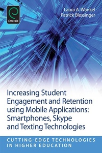 Enlarge image Cover: Increasing Student Engagement and Retention Using Mobile Applications - Emerald Publishing Limited
