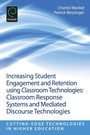 Cover: Increasing Student Engagement and Retention Using Classroom Technologies - Emerald Publishing Limited