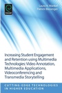 Cover: Increasing Student Engagement and Retention Using Multimedia Technologies - Emerald Group Publishing Limited