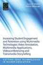 Cover: Increasing Student Engagement and Retention Using Multimedia Technologies - Emerald Publishing Limited