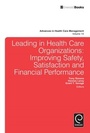 Cover: Leading In Health Care Organizations - Emerald Publishing Limited