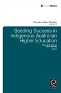 Cover: Seeding Success in Indigenous Australian Higher Education - Emerald Publishing Limited