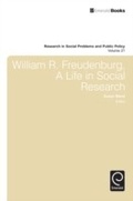 Cover: William R. Freudenberg, a Life in Social Research - Emerald Publishing Limited