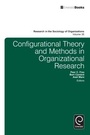 Cover: Configurational Theory and Methods in Organizational Research - Emerald Publishing Limited