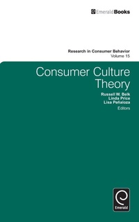 Enlarge image Cover: Consumer Culture Theory - Emerald Group Publishing Limited