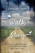 Cover: To Walk Or Stay - Christian Focus Publications Ltd