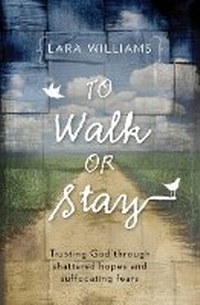 Enlarge image Cover: To Walk Or Stay - Christian Focus Publications Ltd