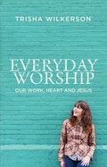 Cover: Everyday Worship - Christian Focus Publications Ltd