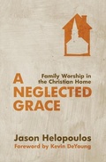 Cover: A Neglected Grace - Christian Focus Publications Ltd