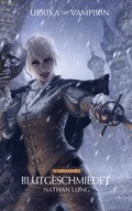 Cover: Warhammer - Blutgeschmiedet - Black Library
