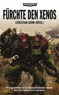 Cover: Warhammer 40.000 - F&uuml;rchte den Xenos - Black Library
