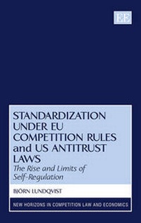 Enlarge image Cover: Standardization under EU Competition Rules and US Antitrust Laws - Edward Elgar Publishing