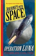 Cover: Journey into Space: Operation Luna 1 - Fantom Films Limited