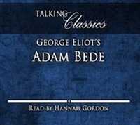 Enlarge image Cover: George Eliot's Adam Bede - Fantom Films Limited