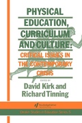 Cover: Physical Education, Curriculum And Culture - Routledge Falmer