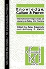 Cover: Knowledge, Culture And Power - Routledge Falmer