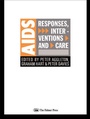 Cover: AIDS: Responses, Interventions and Care - Taylor & Francis