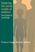 Cover: Studying The Social Worlds Of Children - Routledge Falmer