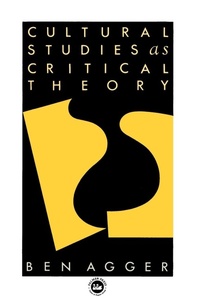 Bild vergrößern Bild: Cultural Studies As Critical Theory - Routledge Falmer