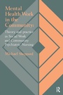 Cover: Mental Health Work In The Community - Routledge Falmer