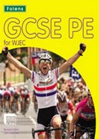 Abbildung von: GCSE PE for WJEC Student's Book - Folens Publishers UK