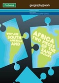 Cover: Geography@work: (1) Why are South America and Africa Two Pieces of the Same Jigsaw? Student Book - Folens Publishers UK