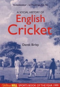 Abbildung von: A Social History of English Cricket - Aurum Press