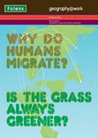 Enlarge image Cover: Geography@work: (3) Why Do Humans Migrate? Student Book - Folens Publishers UK