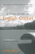 Cover: A Social History of English Cricket - Aurum