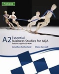 Cover: Essential Business Studies A Level: A2 Teacher's Support Pack AQA - Folens Publishers UK