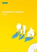 Cover: Citizenship Through PSHE - Folens Publishers UK