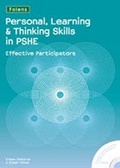 Cover: Personal Learning and Thinking Skills in PSHE: Effective Participators - Folens Publishers UK