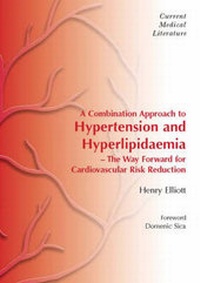 Enlarge image Cover: A Combination Approach to Hypertension and Hyperlipidaemia - Current Medical Literature Ltd