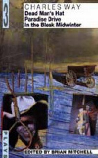Enlarge image Cover: Three Plays by Charles Way - Seren