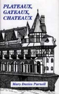 Cover: Plateaux, Gateaux, Chateaux - Seren
