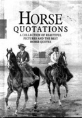Cover: Horse Quotations - Exley Publications Ltd