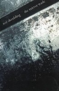 Enlarge image Cover: The Mirror Trade - Seren