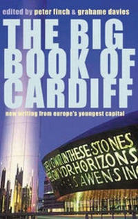 Enlarge image Cover: The Big Book of Cardiff - Seren