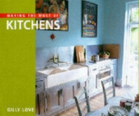 Enlarge image Cover: Making the Most of Kitchens - Conran Octopus Ltd