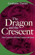 Cover: The Dragon and the Crescent - Seren